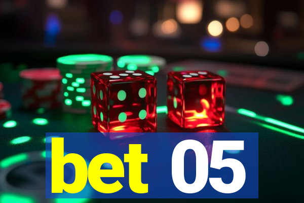 bet 05